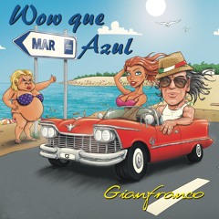 Wow Que Mar Azul (Espanol & Italiano)