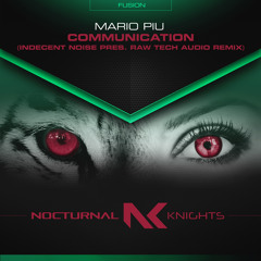 Communication (Indecent Noise pres. Raw Tech Audio Extended Remix)