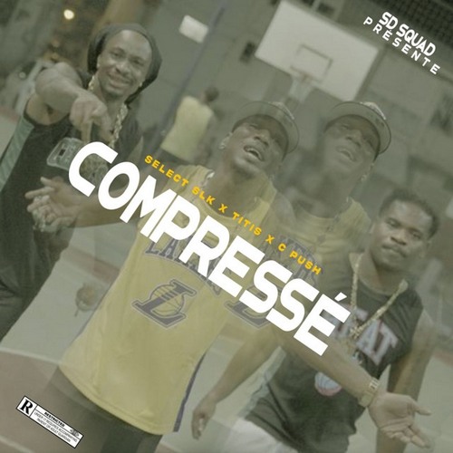 SLK X TITIS X C PUSHH - COMPRÉSSÉ