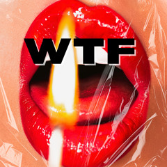 WTF (Radio Edit)