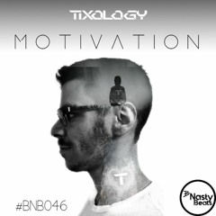 Tixology- Motivation (Preview)