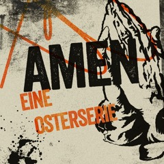 Audio Podcast #442 // Amen - Ich mach was ich will! // 06.04.2025