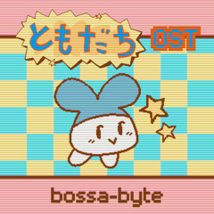 Friends Forever OST ~ bossa-byte
