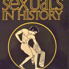 ACCESS EBOOK 💘 Homosexuals in history : a study of ambivalence in society, literatur