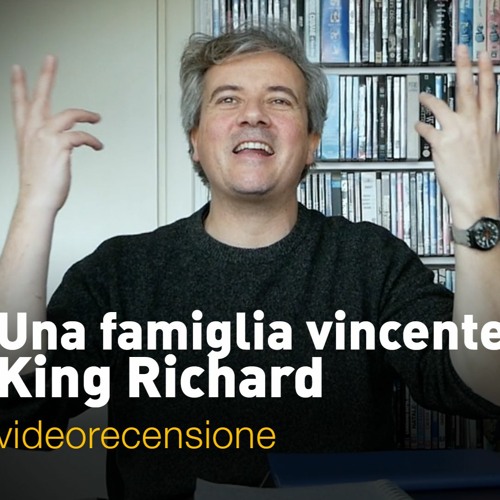 Cinema | Una famiglia vincente - King Richard, la recensione