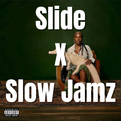 Slide X Slow Jamz [Doechii & Kanye]