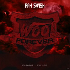 WOO FOREVER (Official Audio)