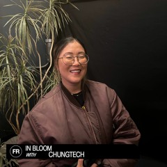 In Bloom With Chungtech | April 3, 2024
