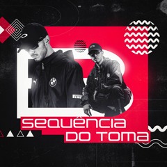 MEGA SEQUENCIA DO TOMA - JAYZERA