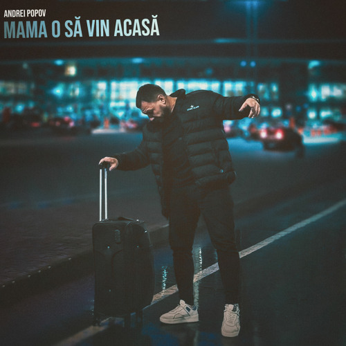 Mama o să vin acasă