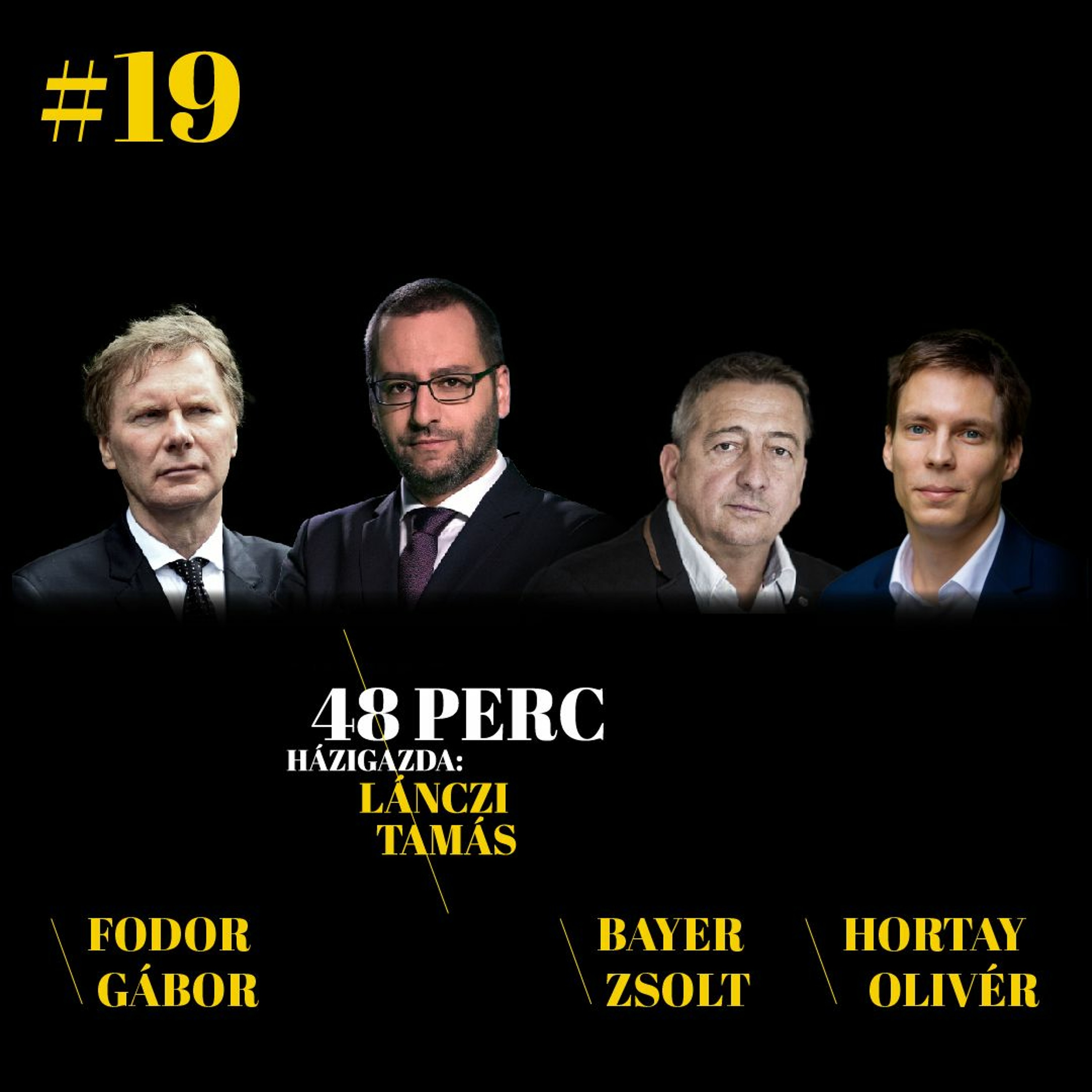 48 perc – Házigazda: Lánczi Tamás