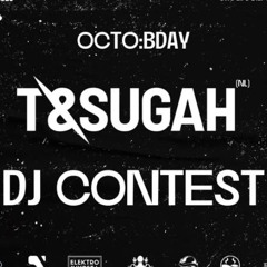 OCTO:BDAY T&SUGAH DJ Contest - 05.04.2025 ania.libra