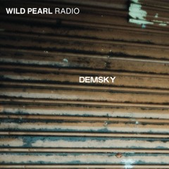 Wild Pearl Radio - Demsky 24.07.24