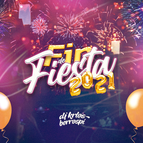 Fin De Fiesta 2021