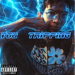You tripping opps mixtape