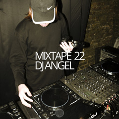 MIXTAPE 22 DJ ANGEL