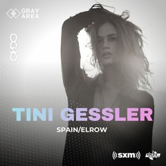 Tini Gessler - Exclusive Set for OCHO by Gray Area [10/2021]