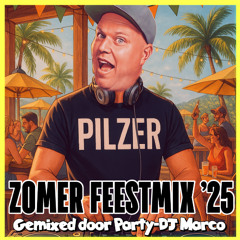 Party-DJ Marco - De Zomer (Feest) Mix 2025