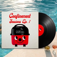 Confinement Sessions Ep. 1