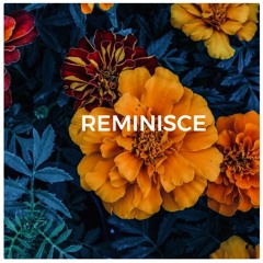 Reminisce