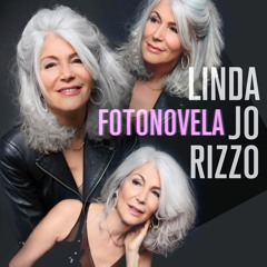 Linda Jo Rizzo - Fotonovela (132 BPM Version)