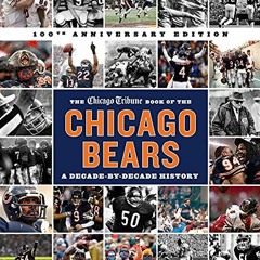 [Read] KINDLE 📚 The Chicago Tribune Book of the Chicago Bears, 2nd ed. by  Chicago T