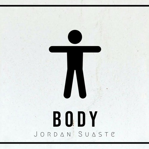 Body - Jordan Suaste Tiktok version