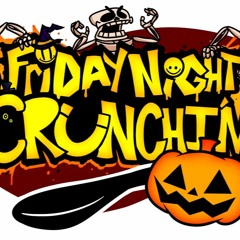 Friday Night Crunchin'