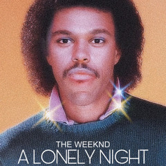 80´s The Weeknd - A Lonely Night