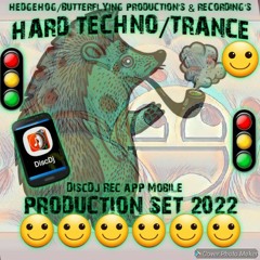 HARD TECHNO/TRANCE DiscDj_Rec_APP MOBILE PRODUCTION SET 2022