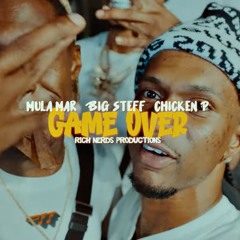 Game Over - Chicken P x Mula Mar x Big Steff