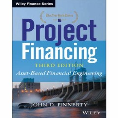(Fast !Download) Project Financing: Asset-Based Financial Engineering (Wiley Finance)