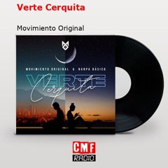 Verte Cerquita Movimiento Original ft Nanpa Básico