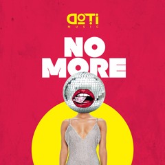 DoTi - No More (Original Mix)