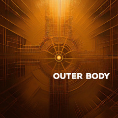 Outer Body