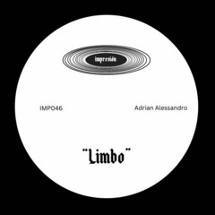 PREMIERE:  Adrian Alessandro - Limbo (Original Mix) [Impresión]