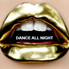 Dance All Night (Radio Edit)
