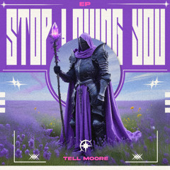 Tell Moore - Everything