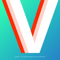 To Have You Back (The Villars Edit)