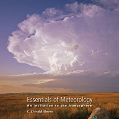 GET PDF 📋 Essentials of Meteorology: An Invitation to the Atmosphere by  C. Donald A