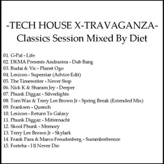 -TECH HOUSE X-TRAVAGANZA- Classics Session Mixed By Diet