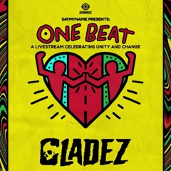 Gladez Live At Saymyname Presents One Beat