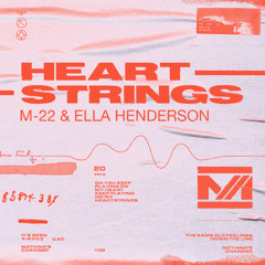 M-22, Ella Henderson - Heartstrings (Extended Mix)