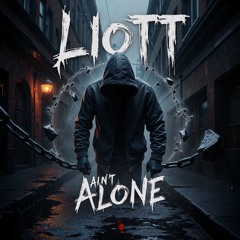 L1ott ツ - Ain't Alone (RnB)