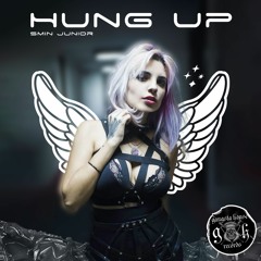 Smin Junior - Hung Up (Original Mix)