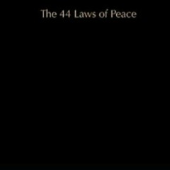 FREE [EPUB & PDF] The 44 Laws of Peace