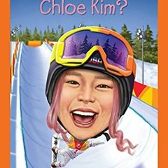 FREE KINDLE 💞 Who Is Chloe Kim? (Who HQ Now) by  Stefanie Loh,Who HQ,Manuel Gutierre
