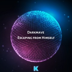 Darkmave - Escaping From Himself [Karia Records]