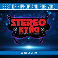 BEST OF 2015 RNB HIP HOP (SQUEAKY CLEAN)
