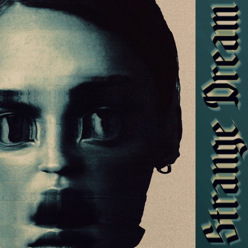 Stream Strange Dream (Full) by DJ TEIJO | Listen online for free on ...